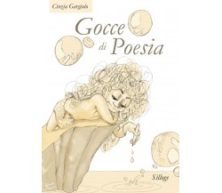 Gocce di poesia di Cinzia Gargiulo,  2017,  Youcanprint