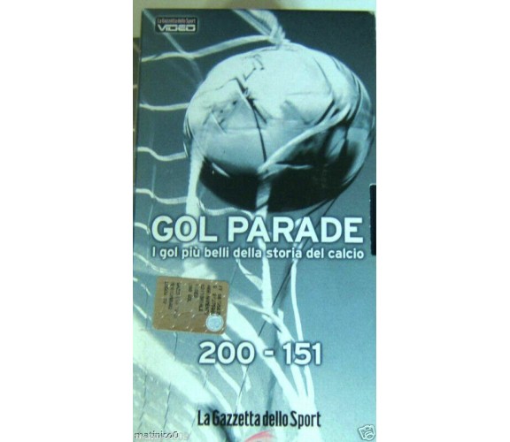 Gol Parade- i gol più belli della storia del calcio -Vhs- 2002- La gazzetta -F