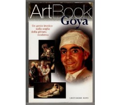 Goya un genio ironico sulla soglia della pittura moderna - P.Rappelli - L.Arte-C