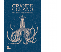 Grande oceano di Thomas Brochard-Castex, Fabien Grolleau - ADD Editore, 2023