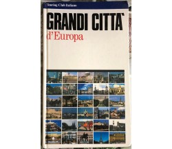 Grandi città d’Europa di Francesco Rampi,  1989,  Touring Club Italiano