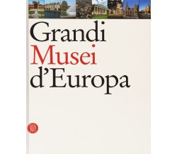 Grandi musei d'Europa - AA.VV. - Skira, 2003