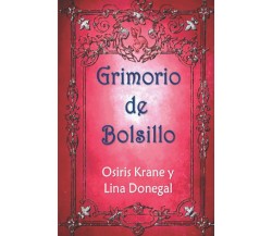 Grimorio de bolsillo: Kit básico de sabiduría ancestral - Lina Dónegal - 2021
