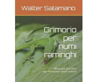 Grimorio per numi raminghi: Mitopoiesi apocrife e rappresentazioni rituali inter