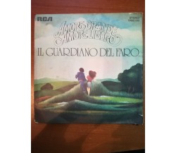 Guarda è mattino - il guardiano del faro - 1975 -RCA - M