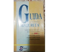 Guida al tuo esame di maturità di Vladimiro Macchi,  1992,  Eurobook -D