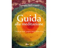 Guida alla meditazione di Donata Salomoni,  2019,  Youcanprint