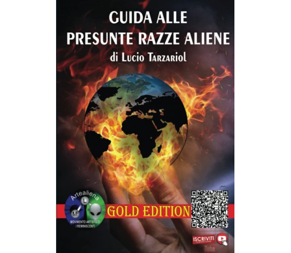 Guida alle presunte razze aliene - Lucio Tarzariol - StreetLib, 2022