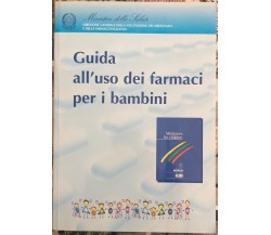 Guida all’uso dei farmaci per i bambini di Ministero Della Salute, 2003, Isti