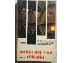 Guida dei vini d’Italia di Spartaco Grossi,  1973,  Bietti