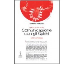 Guida pratica alla comunicazione con gli spiriti - Buckland - Hermes, 2002
