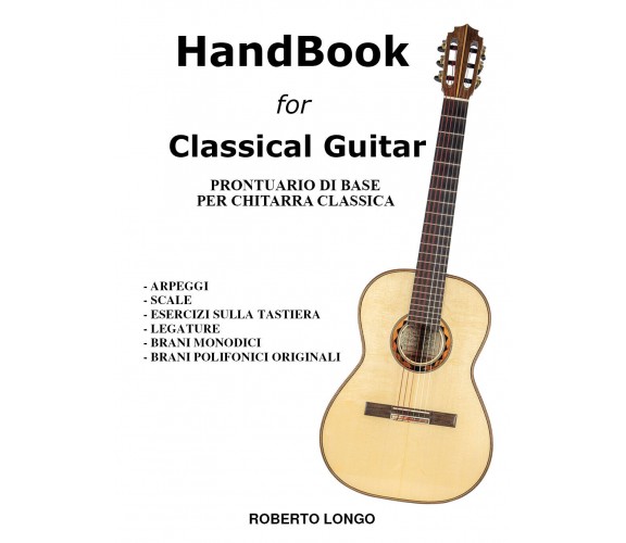 HANDBOOK for Classical Guitar di Roberto Longo,  2021,  Youcanprint