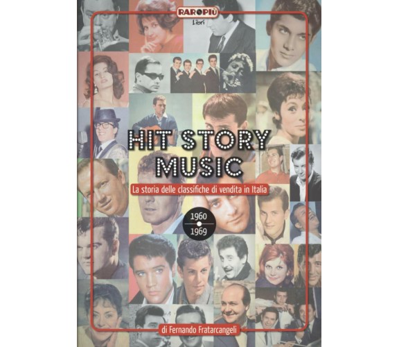 HIT STORY MUSIC: La storia delle classifiche di vendita in Italia - Primo volume