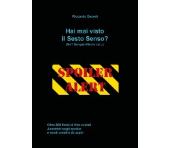 Hai mai visto il sesto senso?	 di Riccardo Deserti,  2019,  Youcanprint