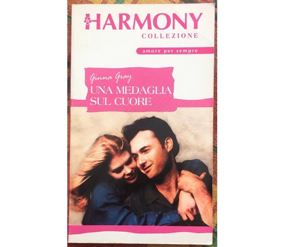 Harmony Collection n. 1710 - Una medaglia sul cuore di Ginna Gray, 2002, Harl