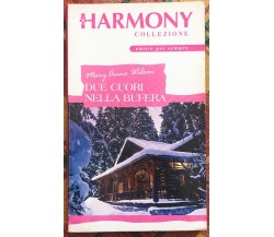 Harmony Collezione n. 1893 - Due cuori nella bufera di Mary Anne Wilson, 2003,