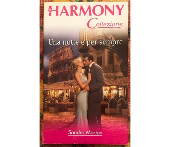 Harmony Collezione n. 2130 - Una notte e per sempre di Sandra Marton, 2006, H