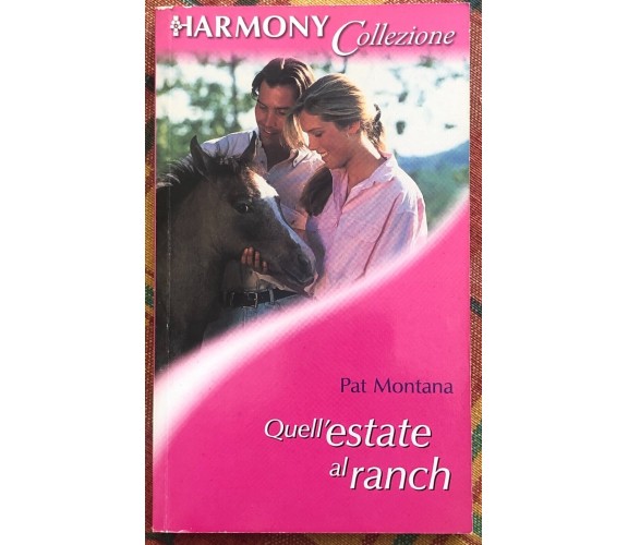 Harmony Collezione n. HP62D - Quell’estate al ranch di Pat Montana, 2001, Har