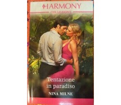 Harmony Pack - Tentazione in paradiso di Nina Milne,  2019,  Harpercollins Itali