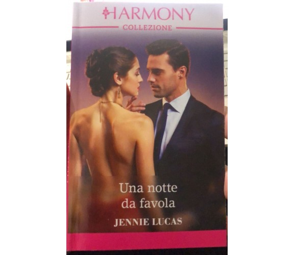 Harmony Più - Una notte da favola di Jennie Lucas,  2019,  Harpercollins Italia