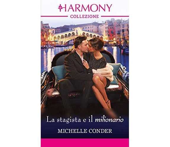 Harmony n. 3319 - Lo stagista e il milionario di Michelle Conder,  2018,  Harper