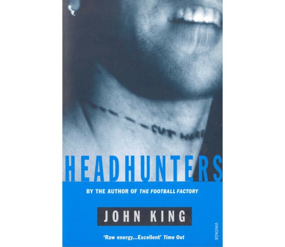 Headhunters - John King - Vintage, 1998 