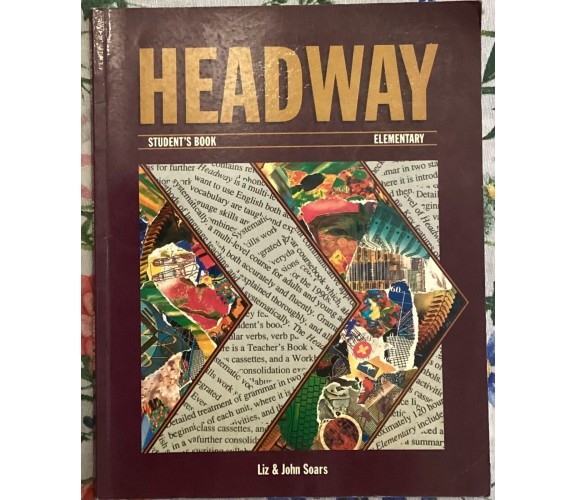 Headway student’s book. Elementary di Liz Soars, John Soars, 1993, Oxford Uni