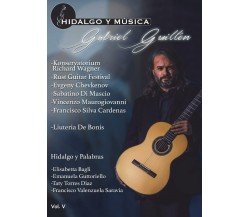 Hidalgo y Musica Vol. 5 di Emanuela Guttoriello,  2016,  Youcanprint