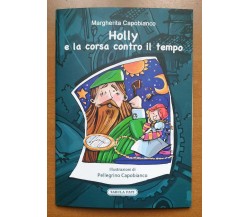 Holly e la corsa contro il tempo di Margherita Capobianco,  2021,  Tabula Fati