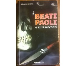 I Beati Paoli e altri racconti - Vincenzo Linares - Brancato editori - L