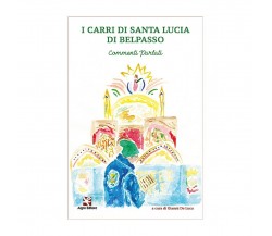 I Carri di Santa Lucia di Belpasso. Commenti parlati	 di Gianni De Luca,  Algra 