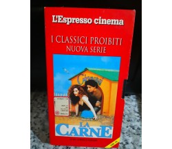 I Classici Proibiti - La Carne - vhs -1991 - Mac Records -F