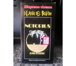 I Classici del brivido  Notorius - vhs- L'Espresso cinema -F