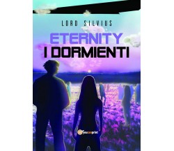 I Dormienti	 di Lord Silvius,  2019,  Youcanprint