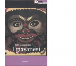 I GIAVANESI di JEAN MALAQUAIS - DeriveApprodi editore, 2007