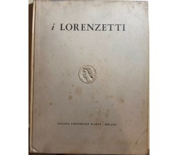 I Lorenzetti di Enzo Carli,  1960,  Silvana Editoriale D’Arte Milano