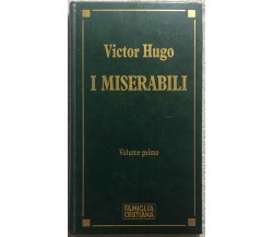 I Miserabili Volume primo di Victor Hugo,  1991,  Famiglia Cristiana