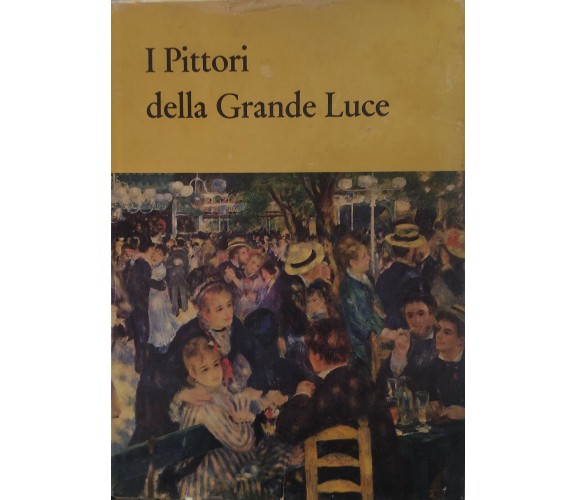 I Pittori della Grande Luce di Salani,  1967,  Edizione Salani