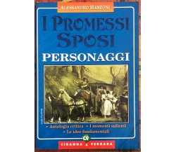  I Promessi sposi. Personaggi di Alessandro Manzoni, 2000, Ciranna & Ferrara