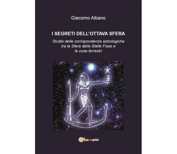 I SEGRETI DELL’OTTAVA SFERA Studio delle corrispondenze astrologiche 