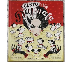 I cento e un dalmata. Ediz. a colori di Dodie Smith, 2017, Emme Edizioni