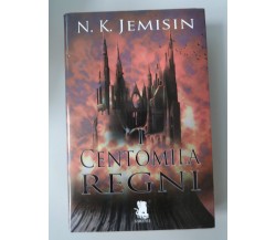 I centomila regni - N K Jemisin - Gargoyle, 2014