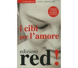 I cibi per l’amore di Daniele Razzoli, Cornelia Pelletta, Maria Gullo,  2002,  E