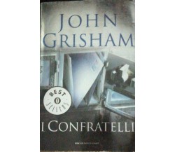 I confratelli - Grisham - 2000 - Oscar Mondadori - lo -