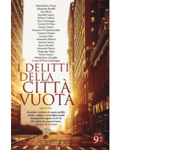 I delitti della città vuota di P. Carlomagno,  2016,  Atmosphere Libri