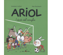 I denti del coniglio. Ariol di Emmanuel Guibert, Marc Boutavant,  2022,  Becco G