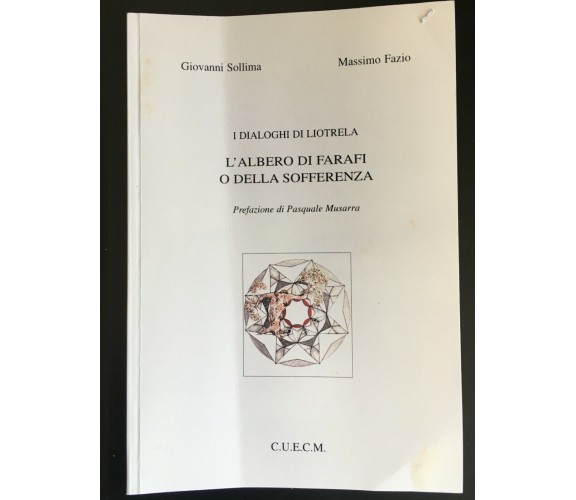 I dialoghi di Liotrella l’albero di Farafi o della sofferenza - Massimo Fazio- P