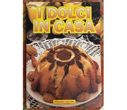 I dolci in casa di AA.VV., 1995, Orlando Editore