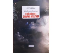 I dolori del giovane Werther di Wolfgang Goethe, 2015, Azzurrapublishing