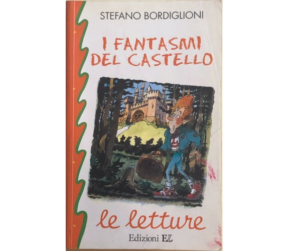 I fantasmi del castello di Stefano Bordiglioni, 2000, Edizioni EL